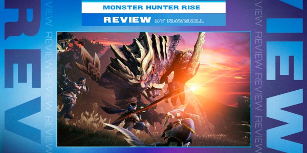 Monster Hunter Rise review: the best hunting saga now on PC - Newskill