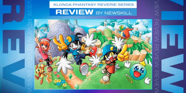 Review de Klonoa: Phantasy Reverie Series, volviendo al mundo de los sueños