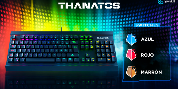 Llega Thanatos, el nuevo teclado RGB de Newskill