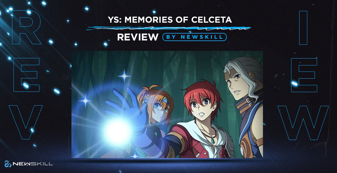 Analysis Ys: Memories of Celceta: a facelift to the best ARPG