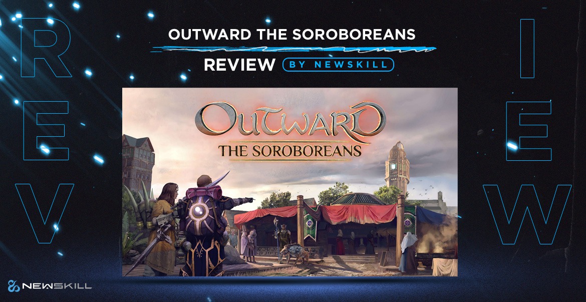 Analysis of Outward: The Soroboreans: a DLC with a lot of role-playing content