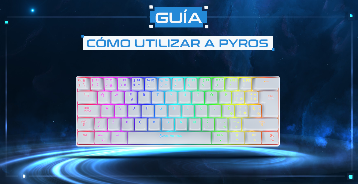 How to use the keyboard Newskill Pyros