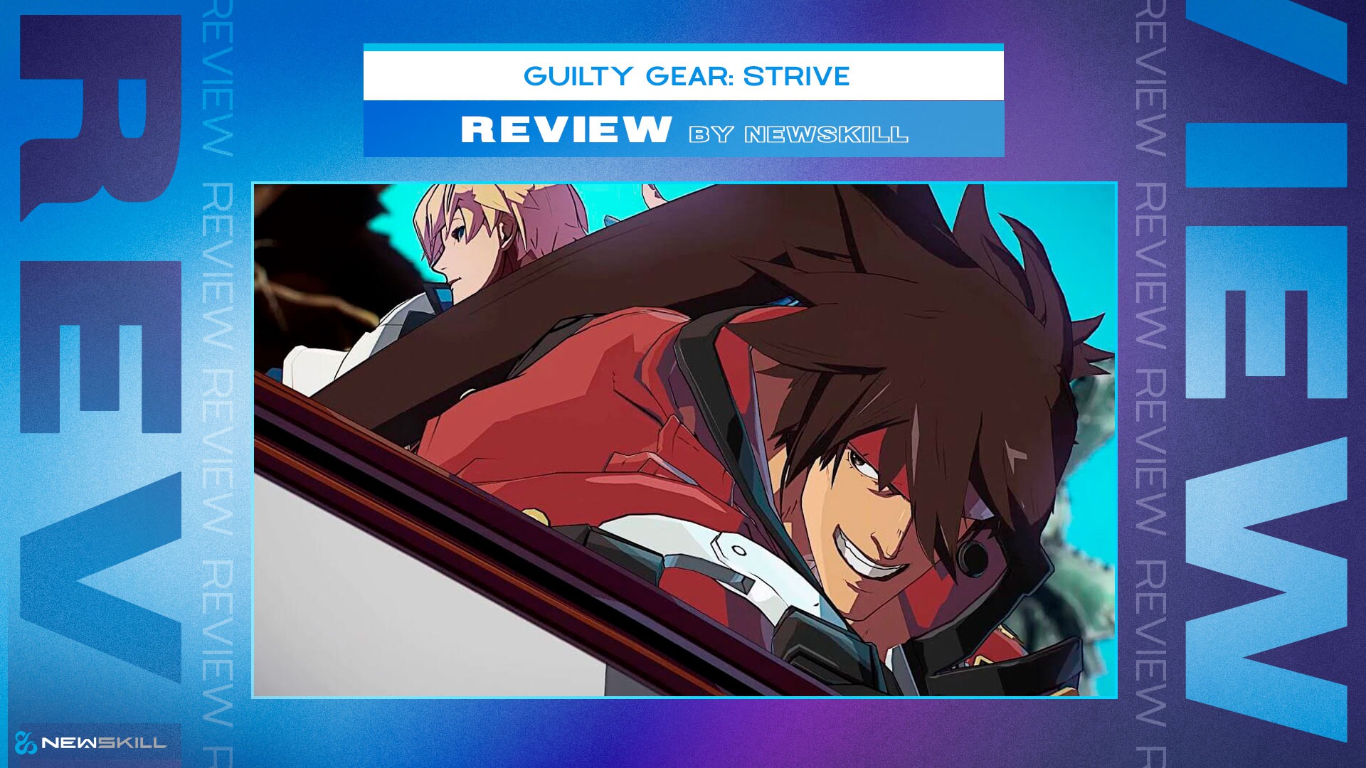 Guilty Gear Strive review: one of the most beloved fighting sagas returns