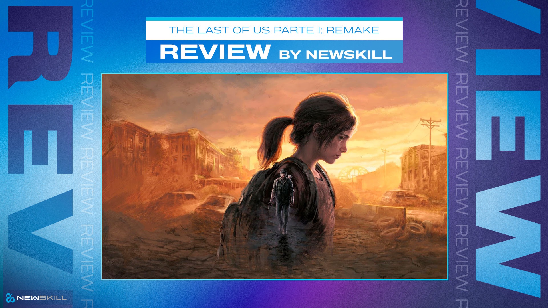 Análisis de The Last of Us Parte 1: revive la historia de Joel y Ellie en un remake muy necesario